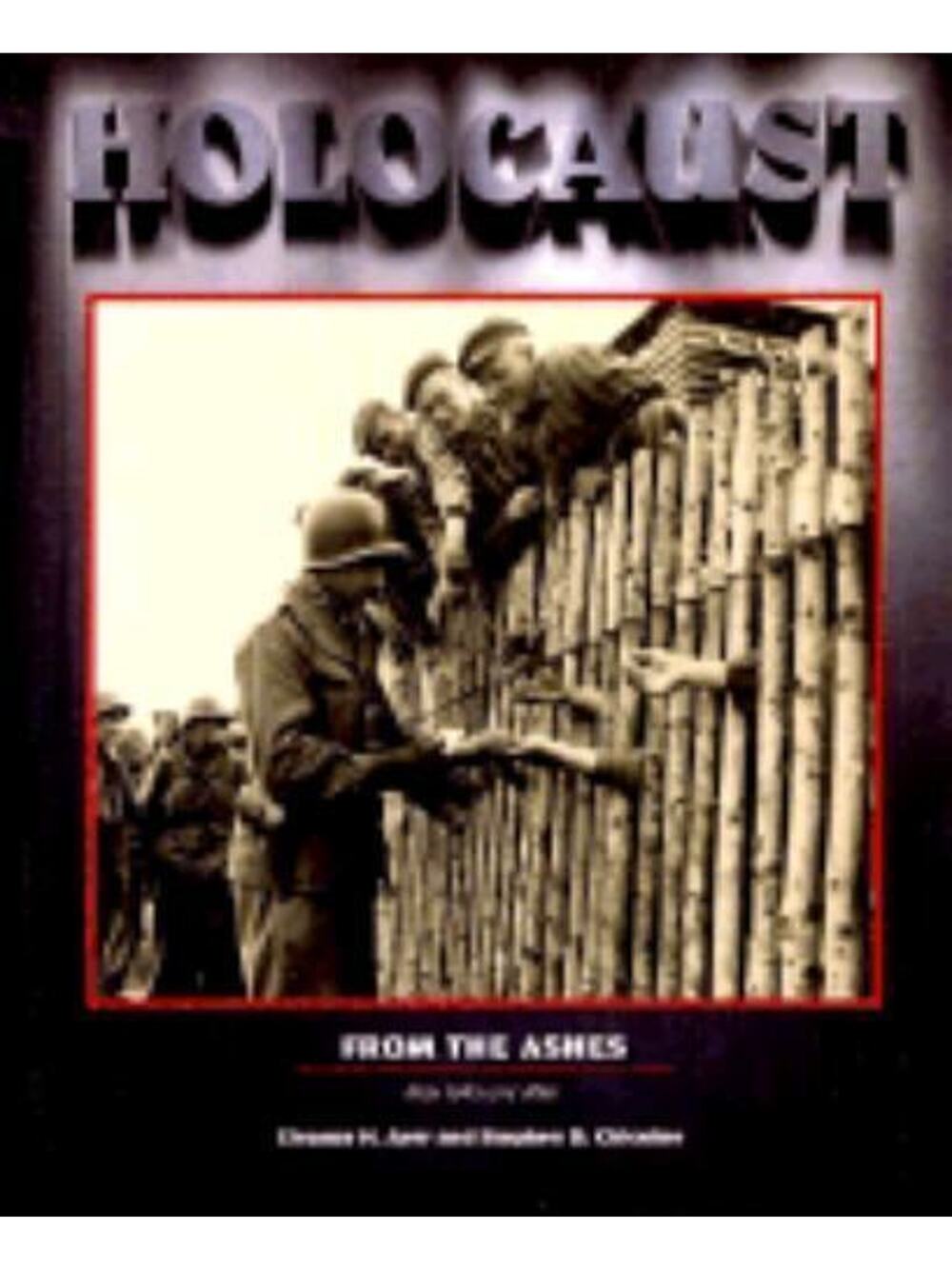Holocaust Series - From the Ashes (Holocaust (Woodbridge, Conn.).), Eleanor H. A